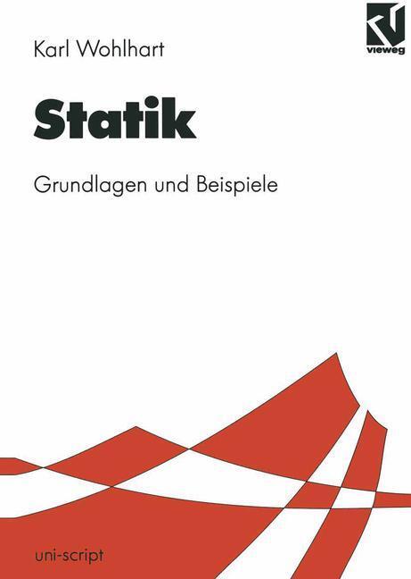 Cover: 9783528031107 | Statik | Grundlagen und Beispiele | Karl Wohlhart | Taschenbuch | x