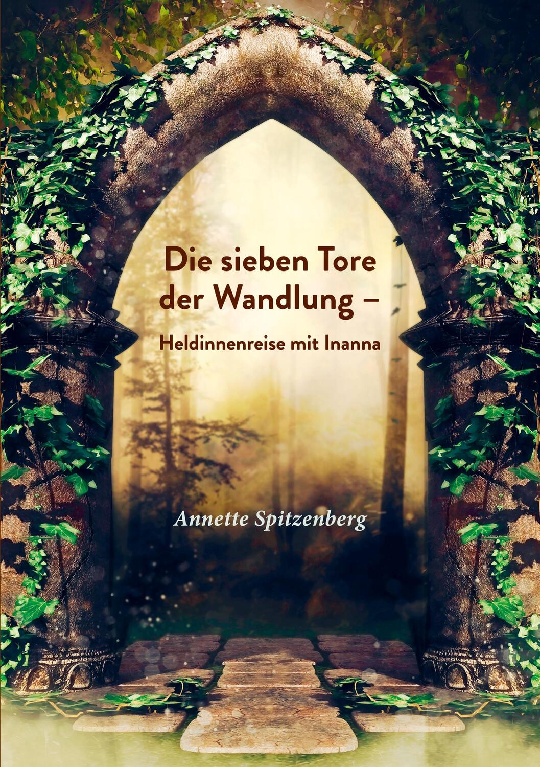 Cover: 9783757803995 | Die sieben Tore der Wandlung | Heldinnenreise mit Inanna | Spitzenberg