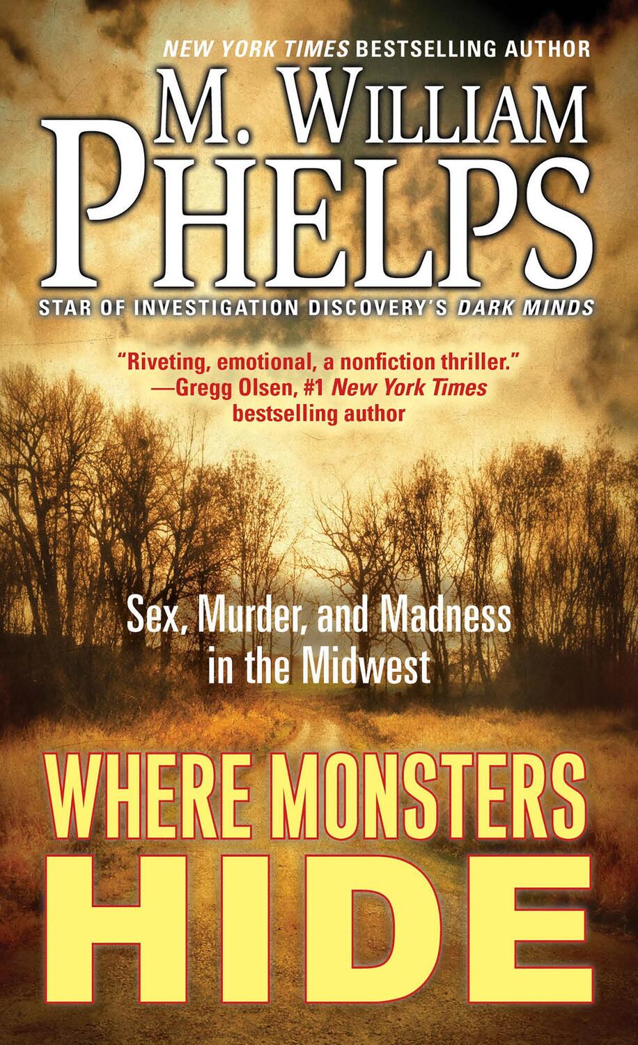 Cover: 9780786044733 | Where Monsters Hide | M. William Phelps | Taschenbuch | Englisch