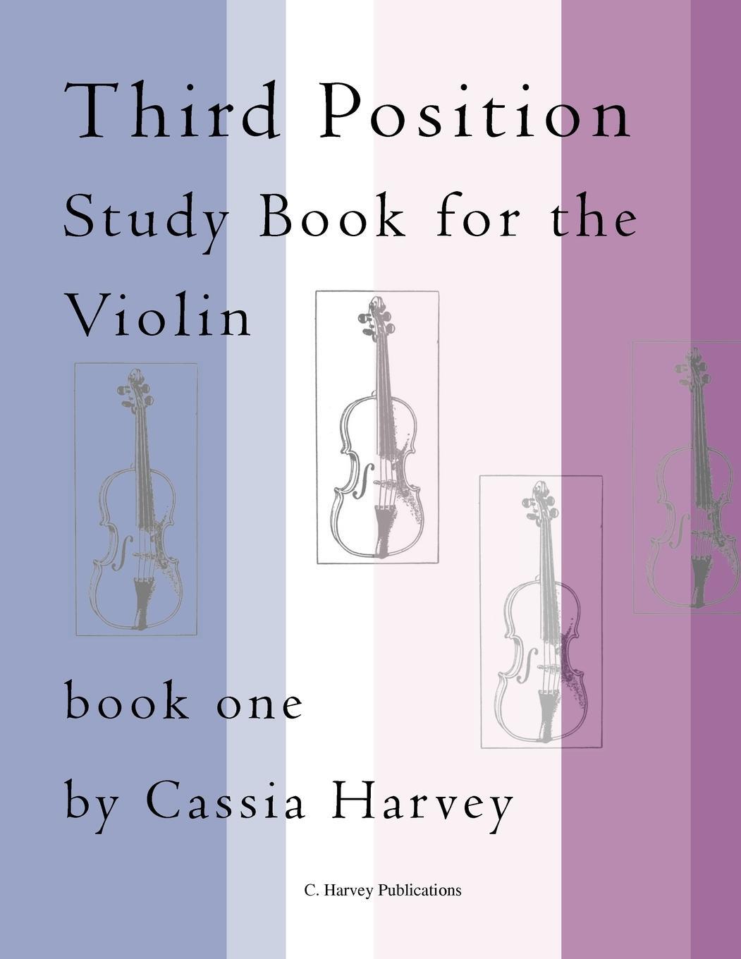 Cover: 9781635230901 | Third Position Study Book for the Violin, Book One | Cassia Harvey
