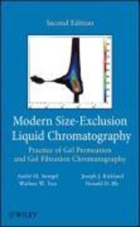 Cover: 9780471201724 | Modern Size-Exclusion Liquid Chromatography | Andre Striegel (u. a.)