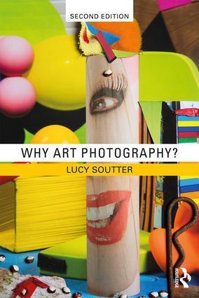 Cover: 9781138282636 | Why Art Photography? | Lucy Soutter | Taschenbuch | Englisch | 2018