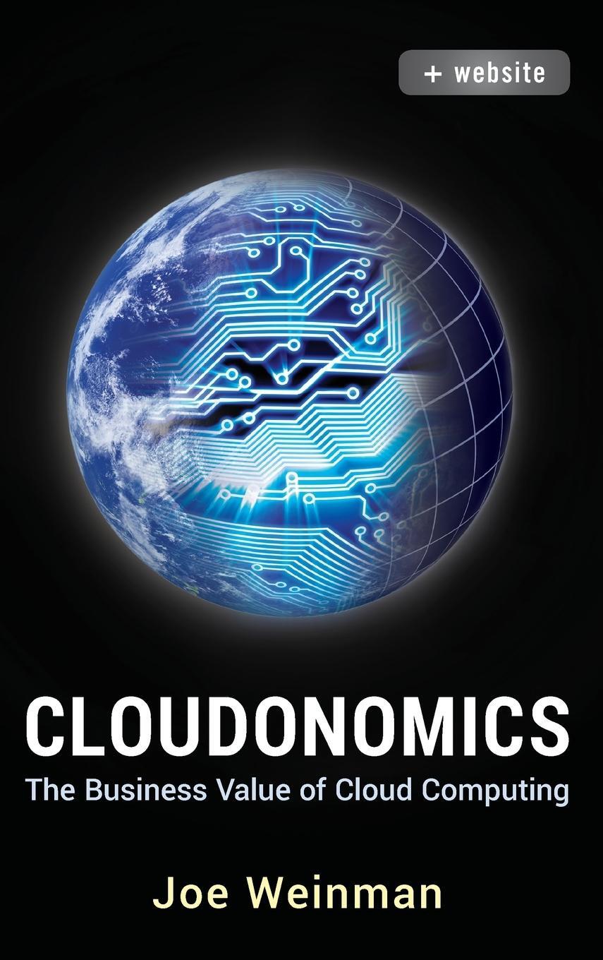 Cover: 9781118229965 | Cloudonomics + Website | Weinman | Buch | HC gerader Rücken kaschiert