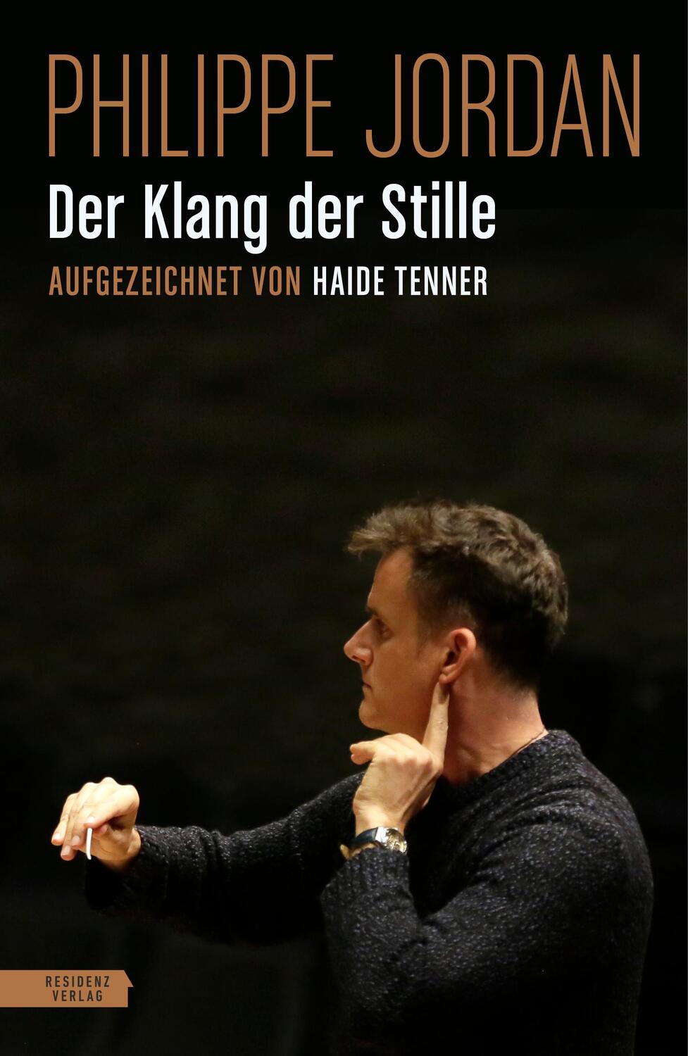 Cover: 9783701734634 | Der Klang der Stille | Philippe Jordan (u. a.) | Buch | Deutsch | 2020