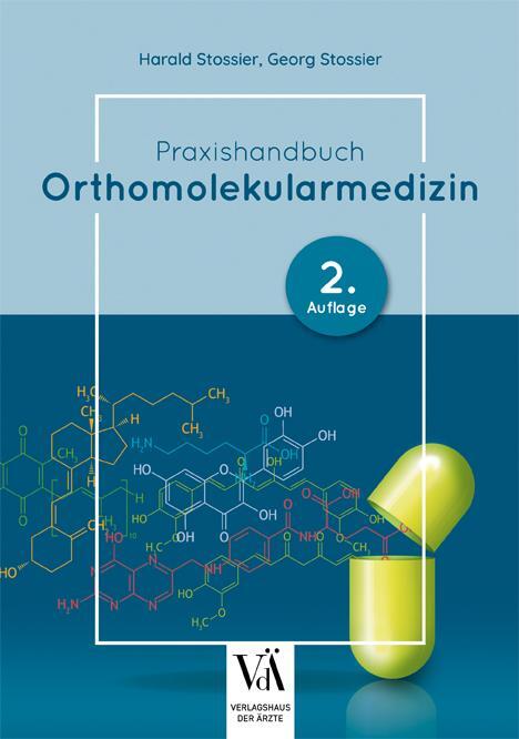 Cover: 9783990522905 | Praxishandbuch Orthomolekularmedizin | Harald Stossier (u. a.) | Buch
