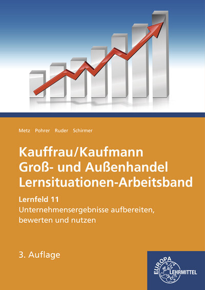 Cover: 9783808529997 | Lernfeld 11: Unternehmensergebnisse aufbereiten, bewerten und nutzen