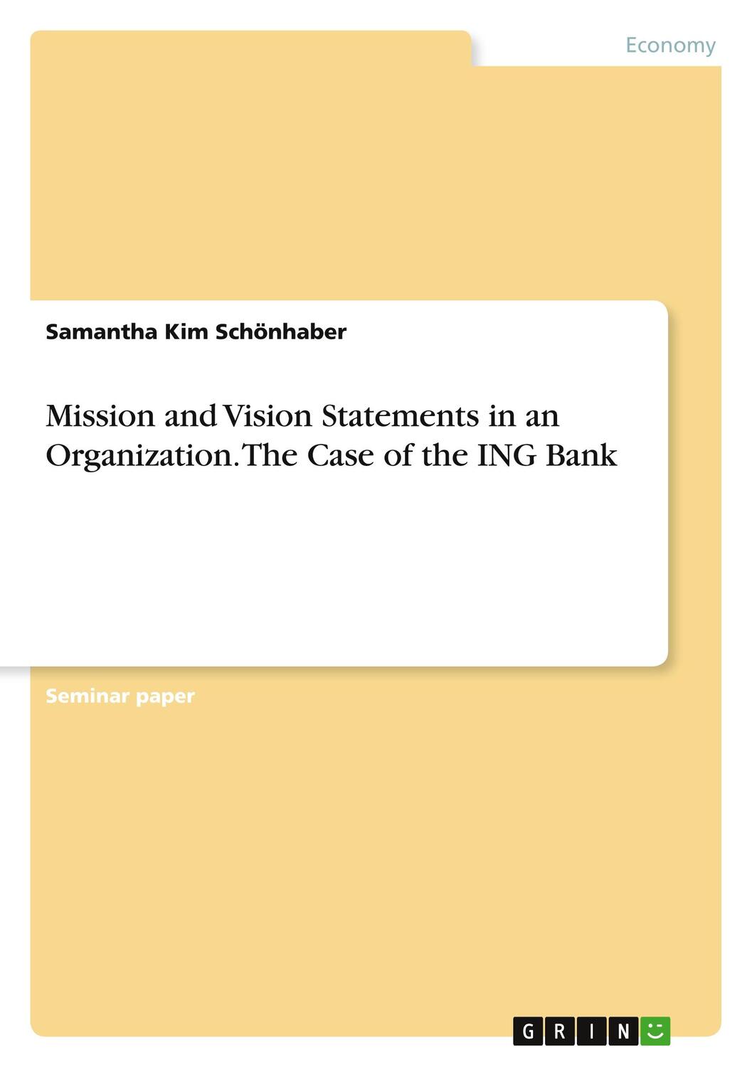 Cover: 9783346258922 | Mission and Vision Statements in an Organization. The Case of the...