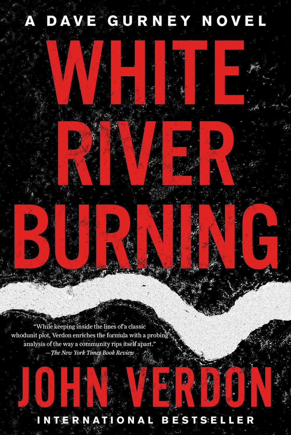Cover: 9781640092037 | White River Burning | A Dave Gurney Novel: Book 6 | John Verdon | Buch