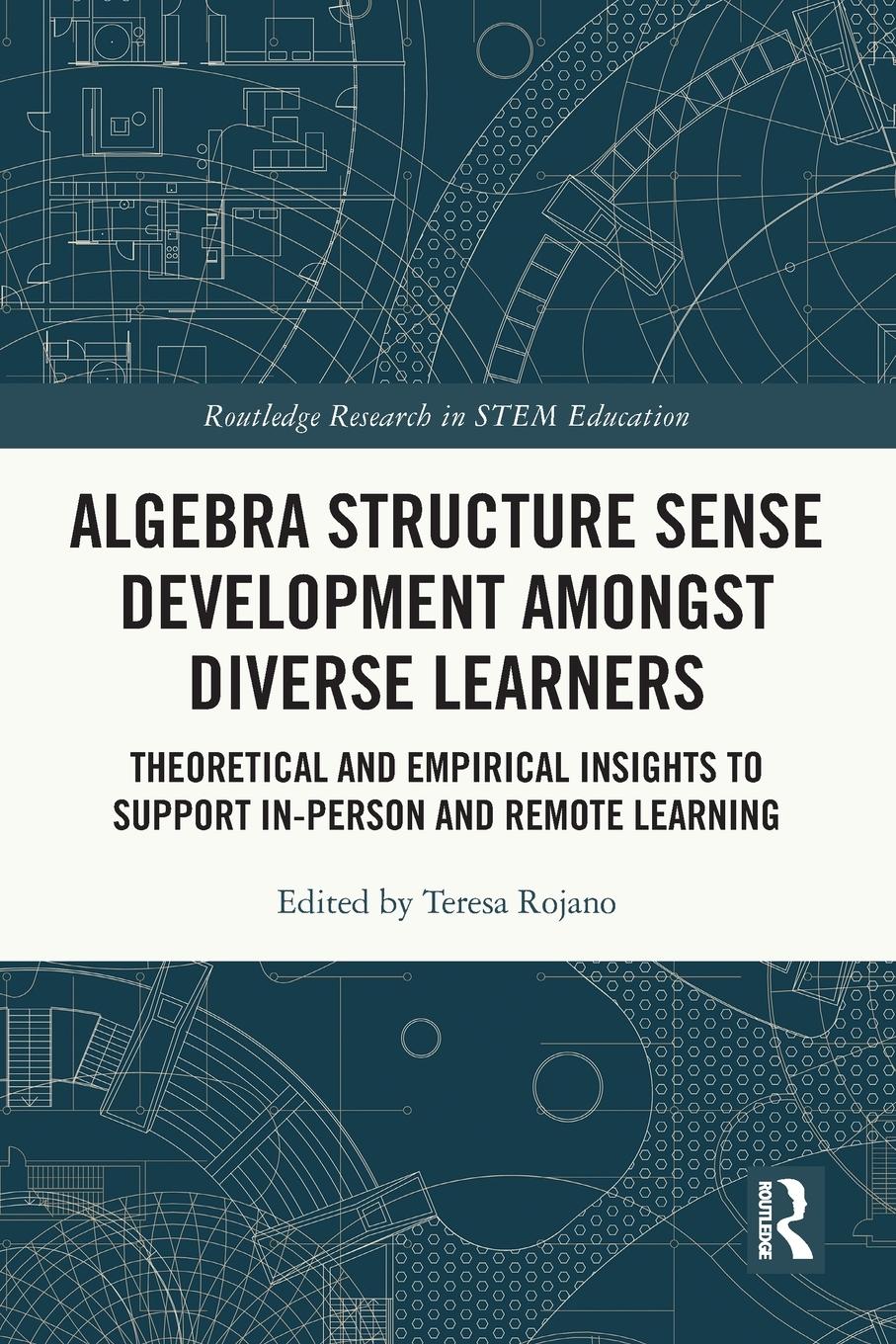 Cover: 9781032055114 | Algebra Structure Sense Development amongst Diverse Learners | Rojano