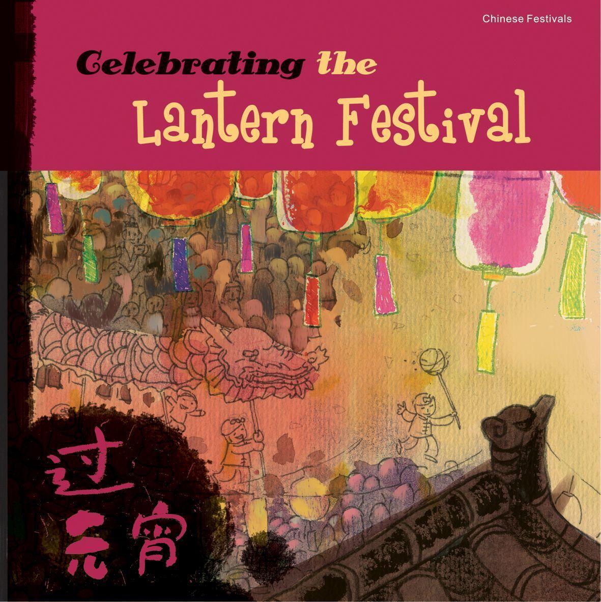 Cover: 9781602209701 | Celebrating the Lantern Festival | Tang Sanmu | Taschenbuch | Englisch