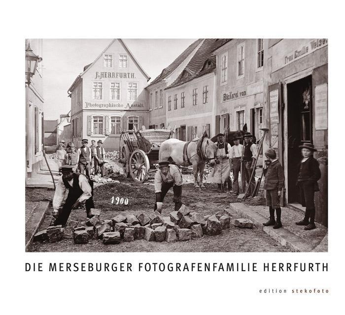 Cover: 9783899233056 | Die Merseburger Fotografenfamilie Herrfurth | Joachim Riebel | Buch