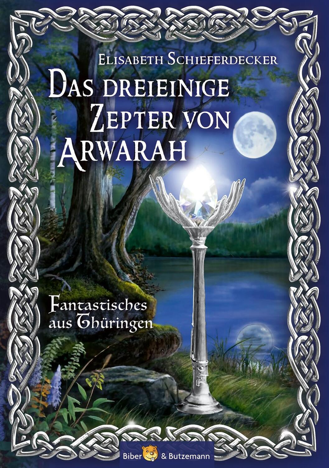 Cover: 9783959161213 | Das dreieinige Zepter von Arwarah | Fantastisches aus Thüringen | Buch