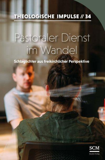 Cover: 9783862581139 | Pastoraler Dienst im Wandel | Wilfrid Haubeck (u. a.) | Taschenbuch