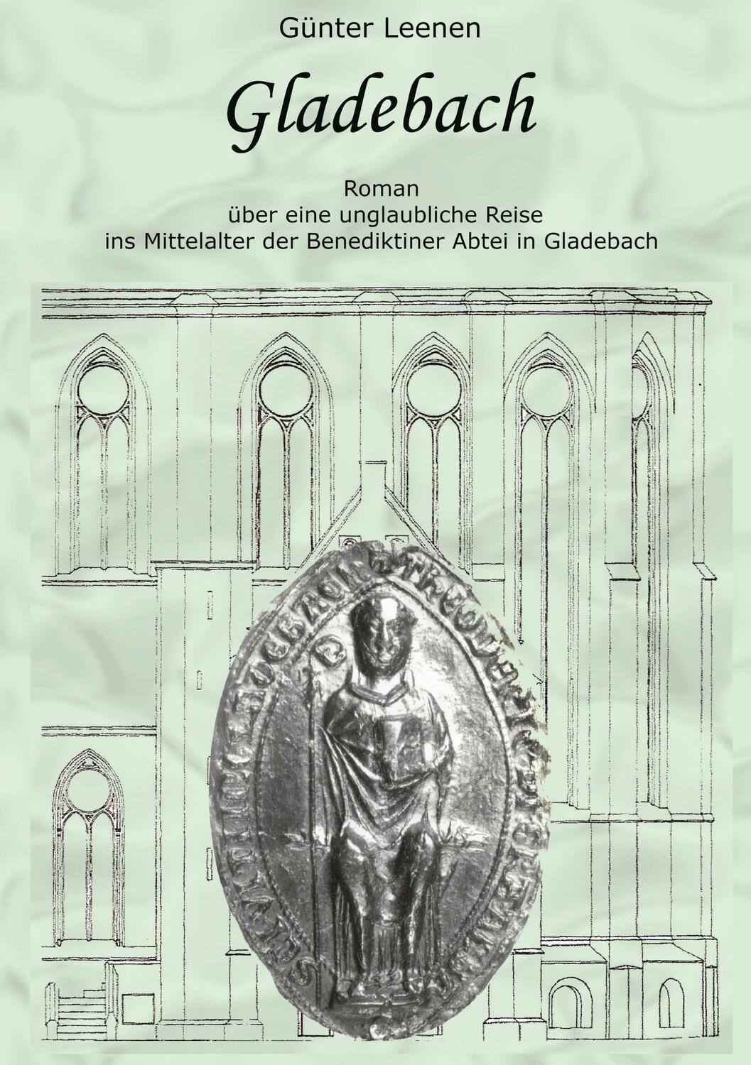 Cover: 9783868700916 | Gladebach | Günter Leenen | Taschenbuch | Paperback | 204 S. | Deutsch