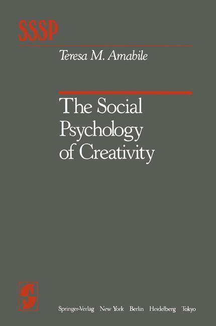 Cover: 9781461255352 | The Social Psychology of Creativity | Teresa M. Amabile | Taschenbuch