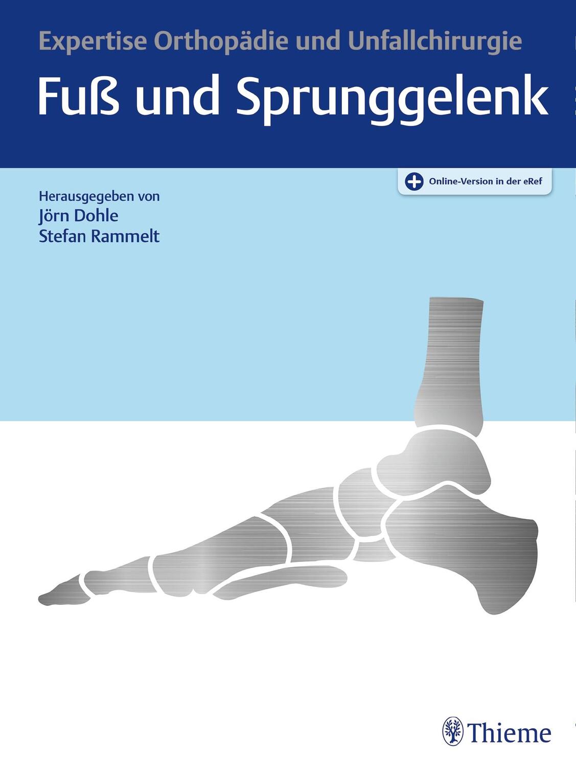 Cover: 9783132017511 | Expertise Fuß und Sprunggelenk | Jörn Dohle (u. a.) | Bundle | 1 Buch