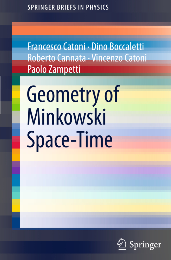 Cover: 9783642179761 | Geometry of Minkowski Space-Time | Francesco Catoni (u. a.) | Buch