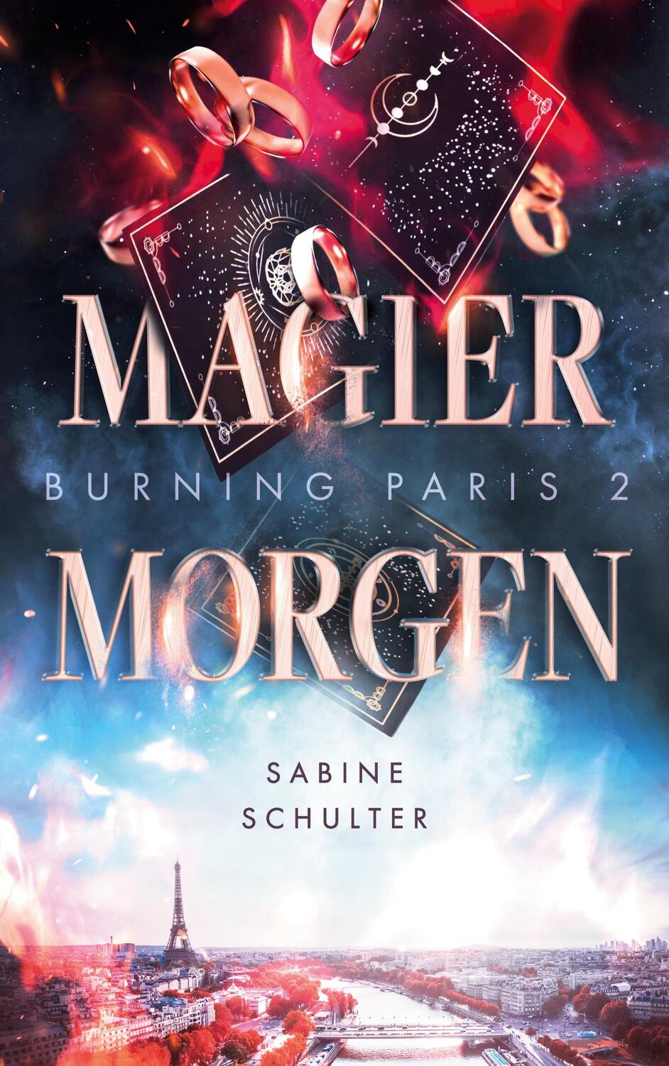 Cover: 9783757828660 | Burning Paris 2 | Magiermorgen | Sabine Schulter | Taschenbuch | 2023