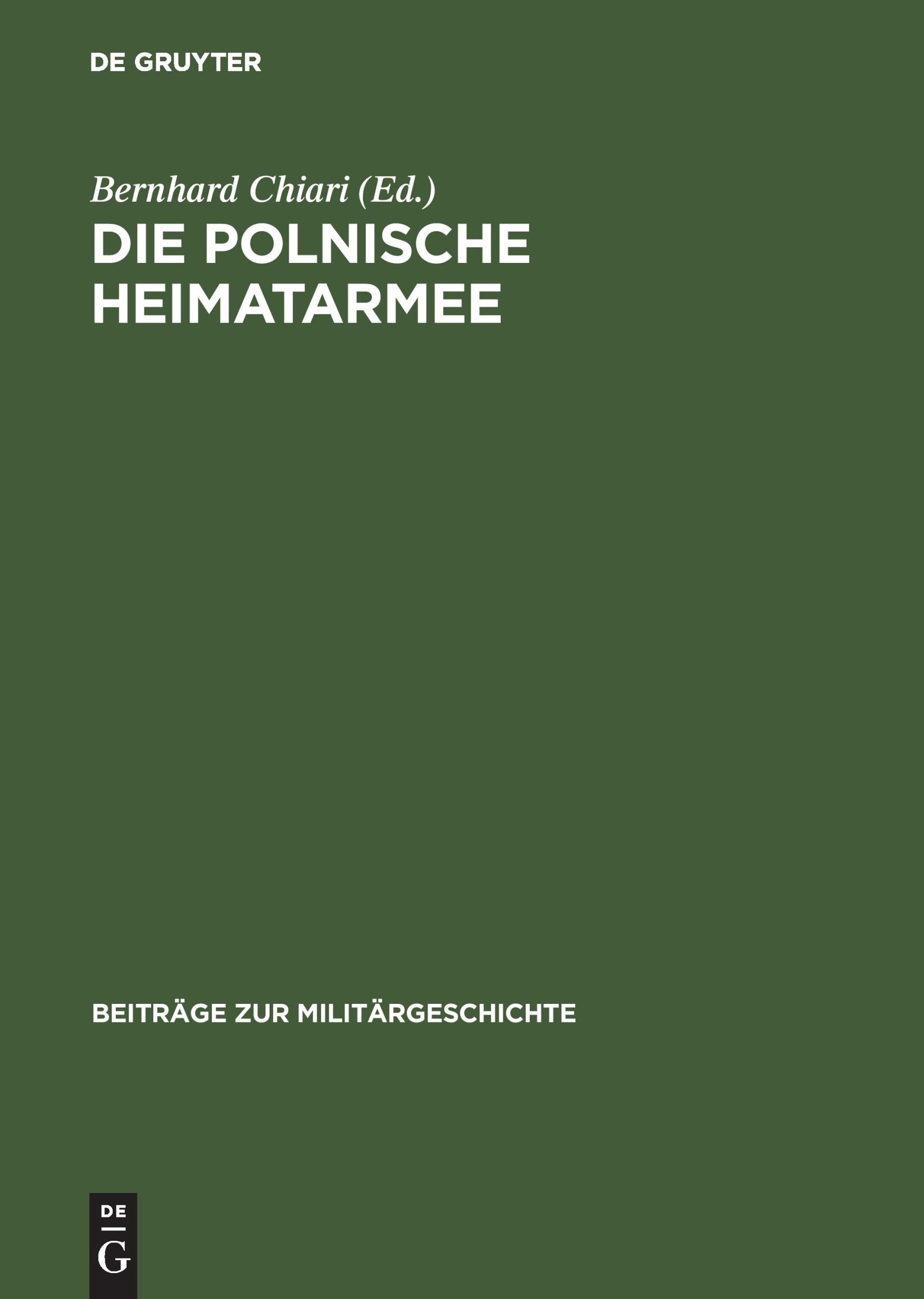 Cover: 9783486567151 | Die polnische Heimatarmee | Bernhard Chiari | Buch | XIV | Deutsch