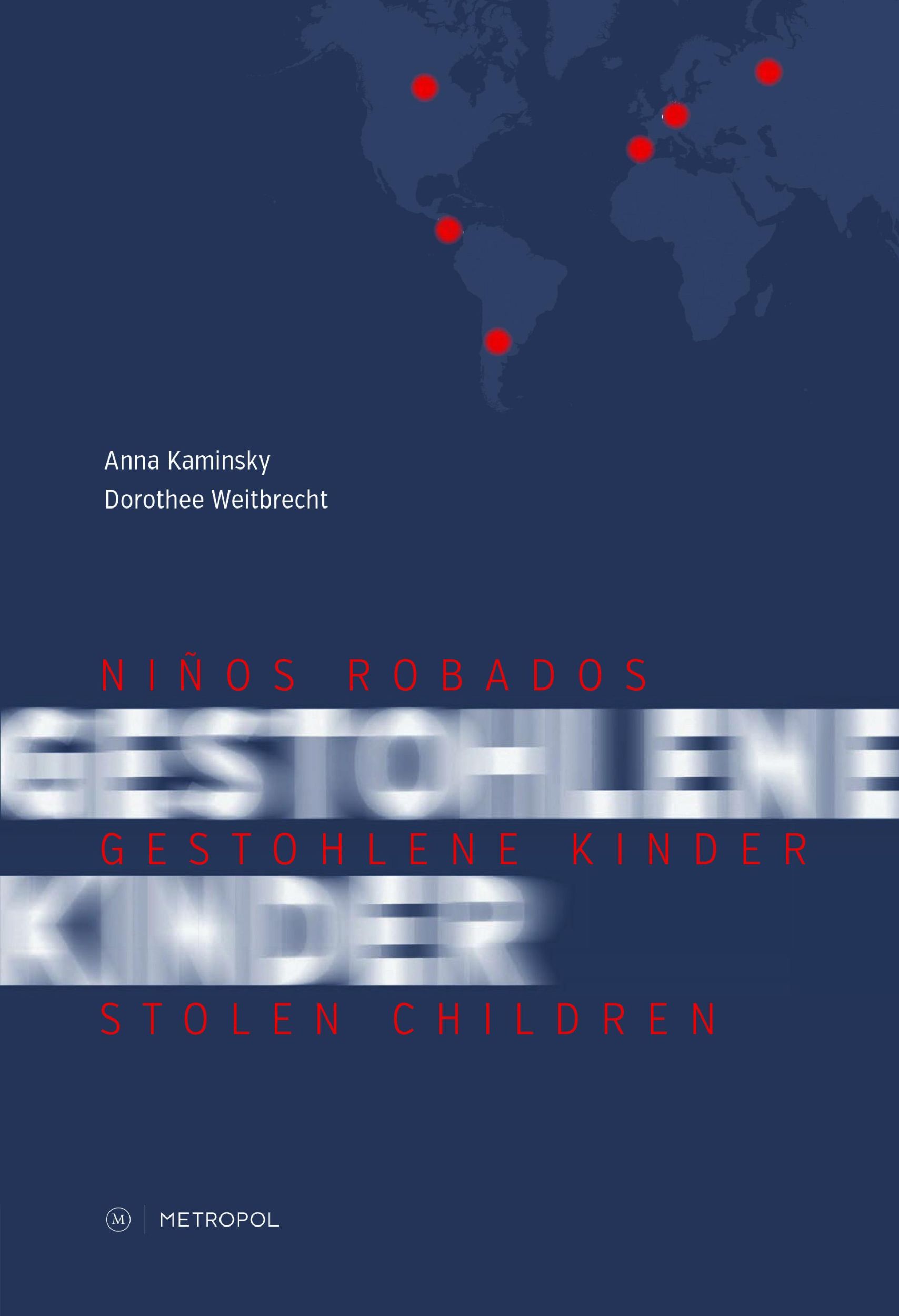 Cover: 9783863317850 | Niños Robados / Gestohlene Kinder / Stolen Children | Kaminsky (u. a.)