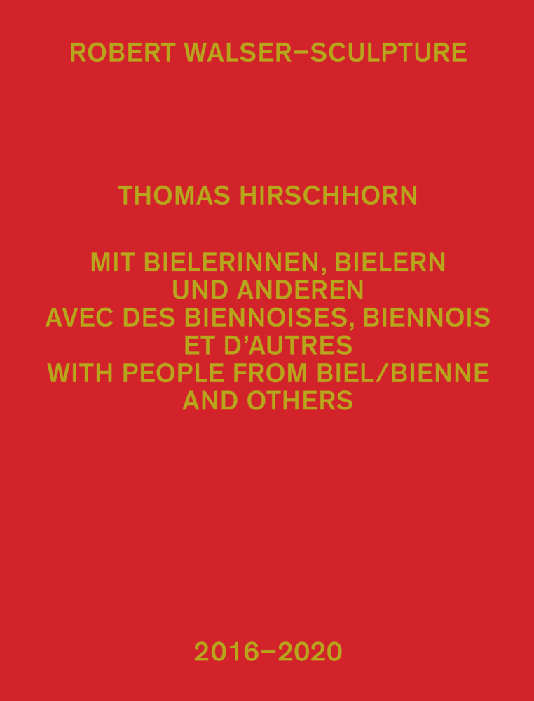 Cover: 9783775746809 | Thomas Hirschhorn | Robert Walser-Sculpture | Kathleen Bühler (u. a.)