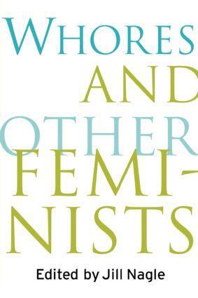 Cover: 9780415918220 | Whores and Other Feminists | Jill Nagle | Taschenbuch | Englisch