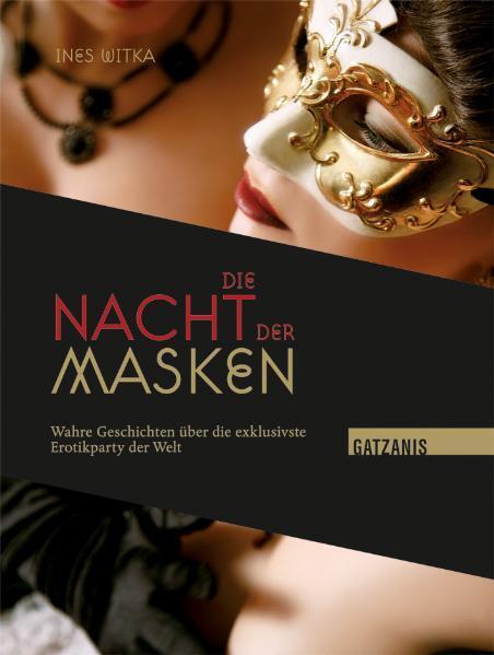 Cover: 9783932855160 | Die Nacht der Masken | Ines Witka | Buch | Lesebändchen | Deutsch
