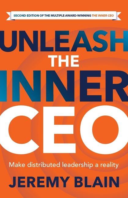 Cover: 9781781338438 | Unleash the Inner CEO | Make distributed leadership a reality | Blain