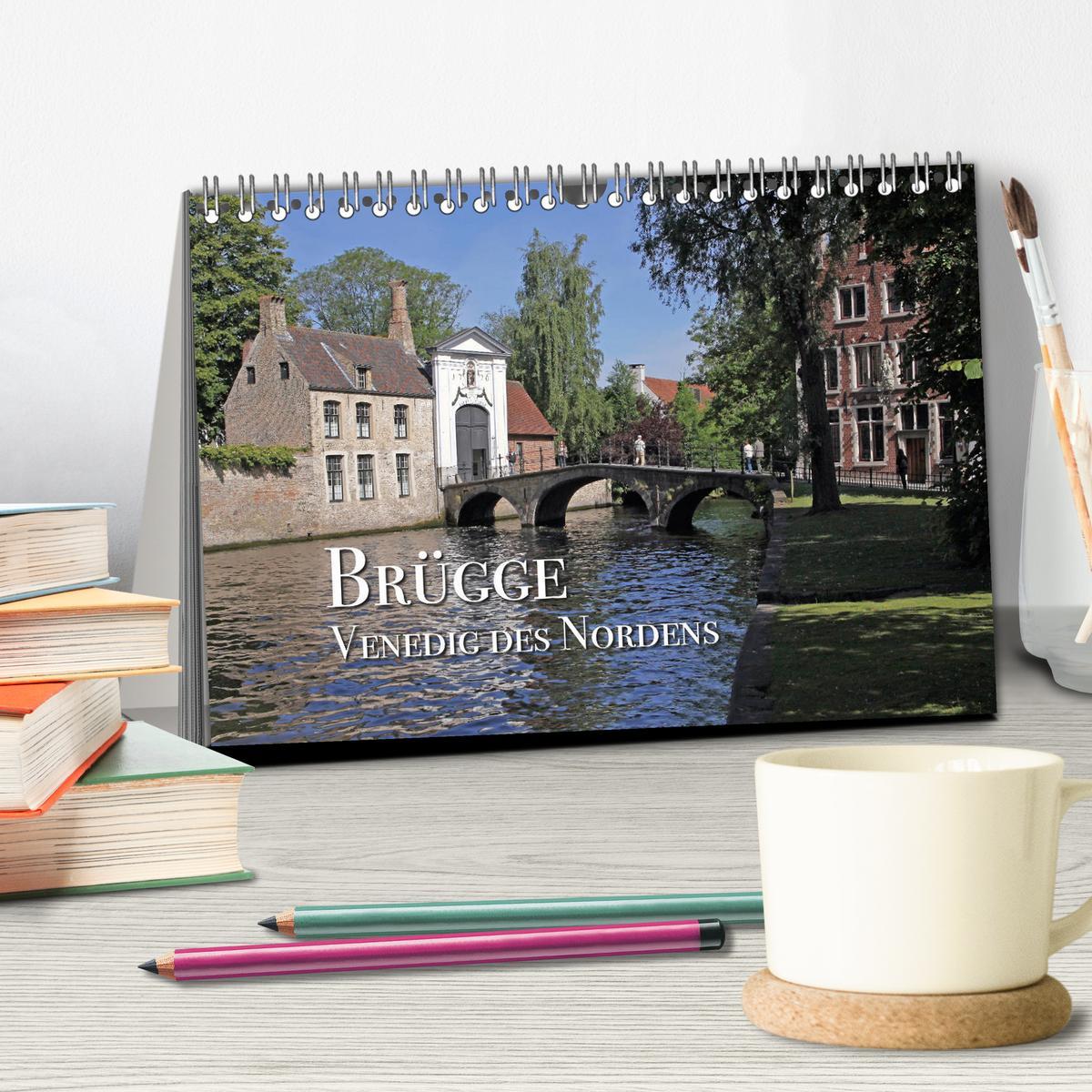 Bild: 9783435304646 | Brügge - Venedig des Nordens (Tischkalender 2025 DIN A5 quer),...