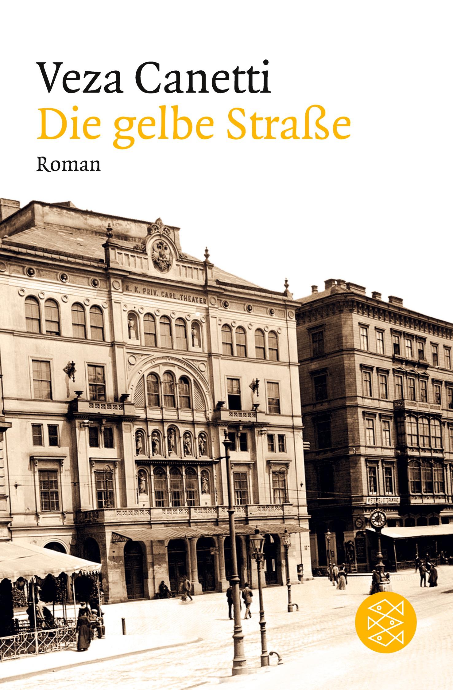 Cover: 9783596184057 | Die gelbe Straße | Roman | Veza Canetti | Taschenbuch | 184 S. | 2009