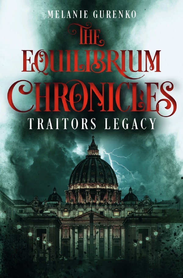Cover: 9783754968826 | The Equilibrium Chronicles | Traitors Legacy. DE | Melanie Gurenko