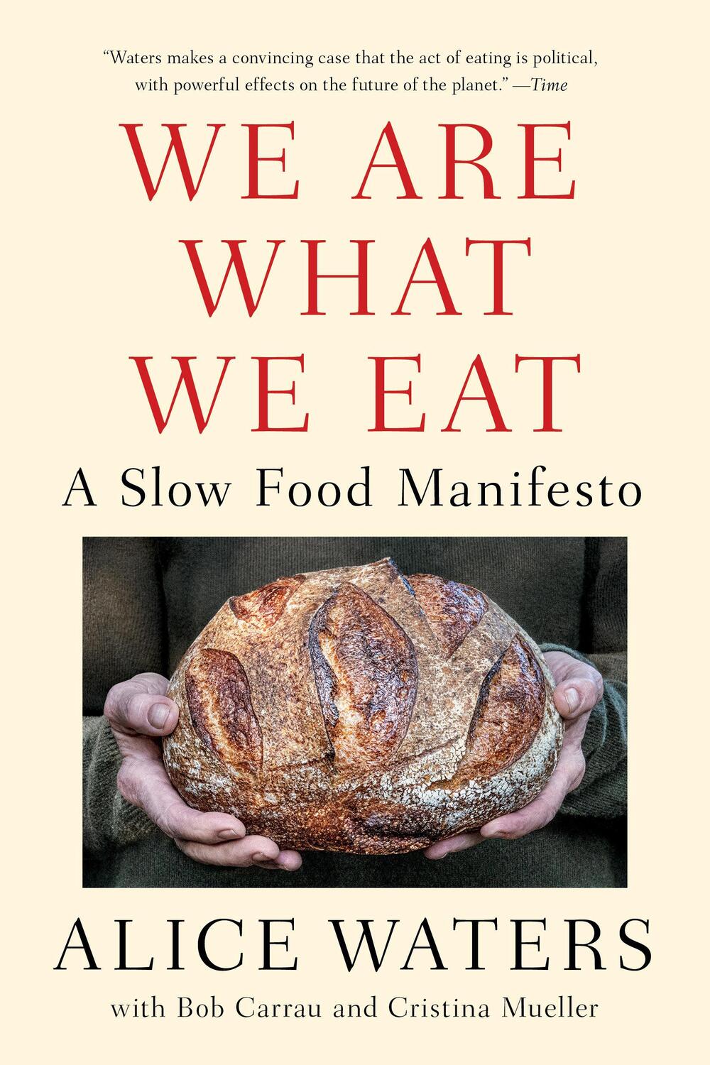 Cover: 9780525561552 | We Are What We Eat: A Slow Food Manifesto | Alice Waters | Taschenbuch