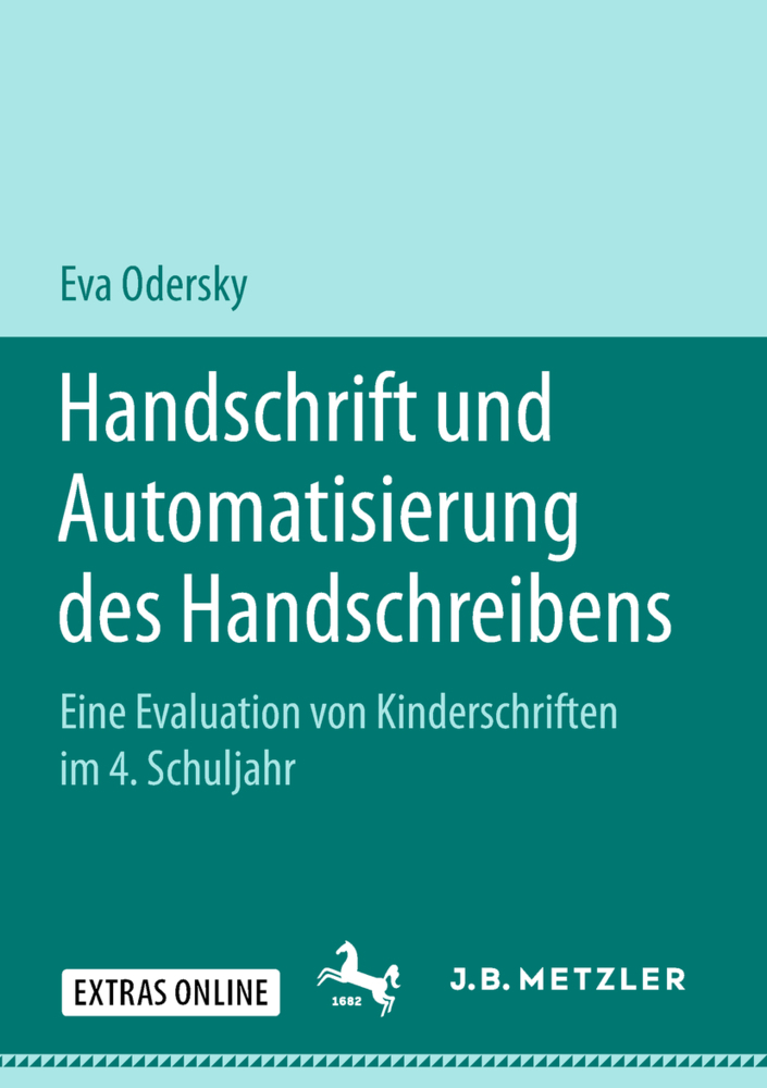 Cover: 9783476047809 | Handschrift und Automatisierung des Handschreibens | Eva Odersky