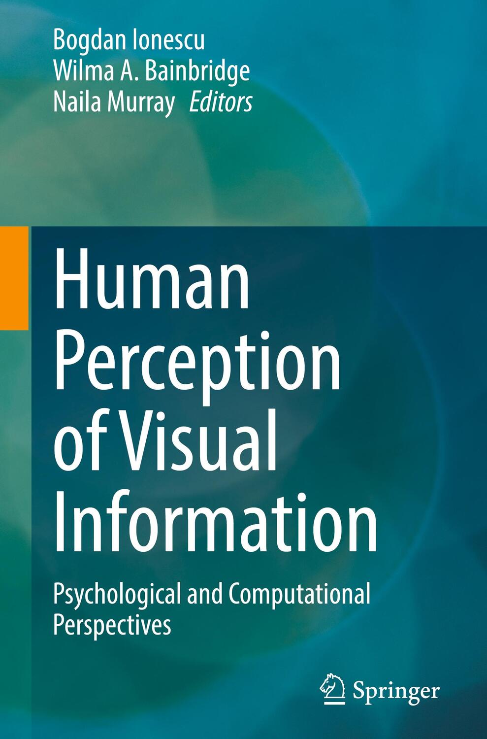 Cover: 9783030814649 | Human Perception of Visual Information | Bogdan Ionescu (u. a.) | Buch