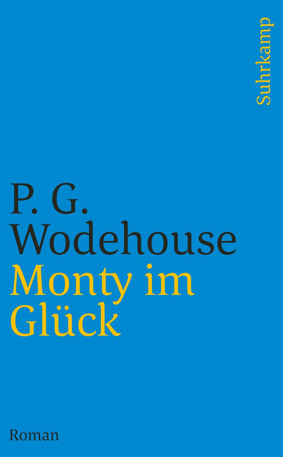 Cover: 9783518459454 | Monty im Glück | Pelham G. Wodehouse | Taschenbuch | 368 S. | Deutsch