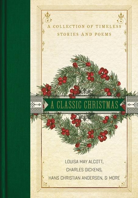 Cover: 9780785232223 | A Classic Christmas | A Collection of Timeless Stories and Poems