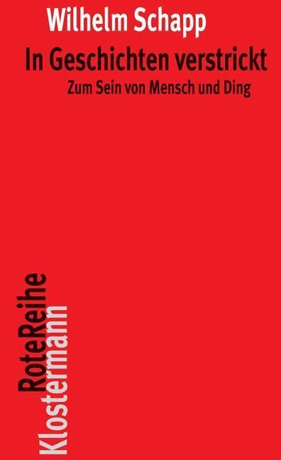 Cover: 9783465041641 | In Geschichten verstrickt | Zum Sein von Mensch und Ding | Schapp