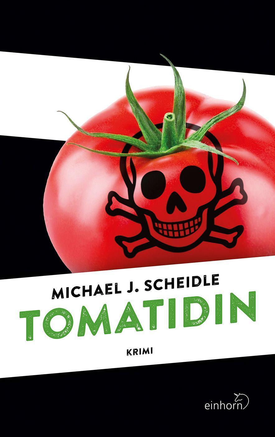 Cover: 9783957471291 | Tomatidin | Michael J. Scheidle | Taschenbuch | Deutsch | 2022