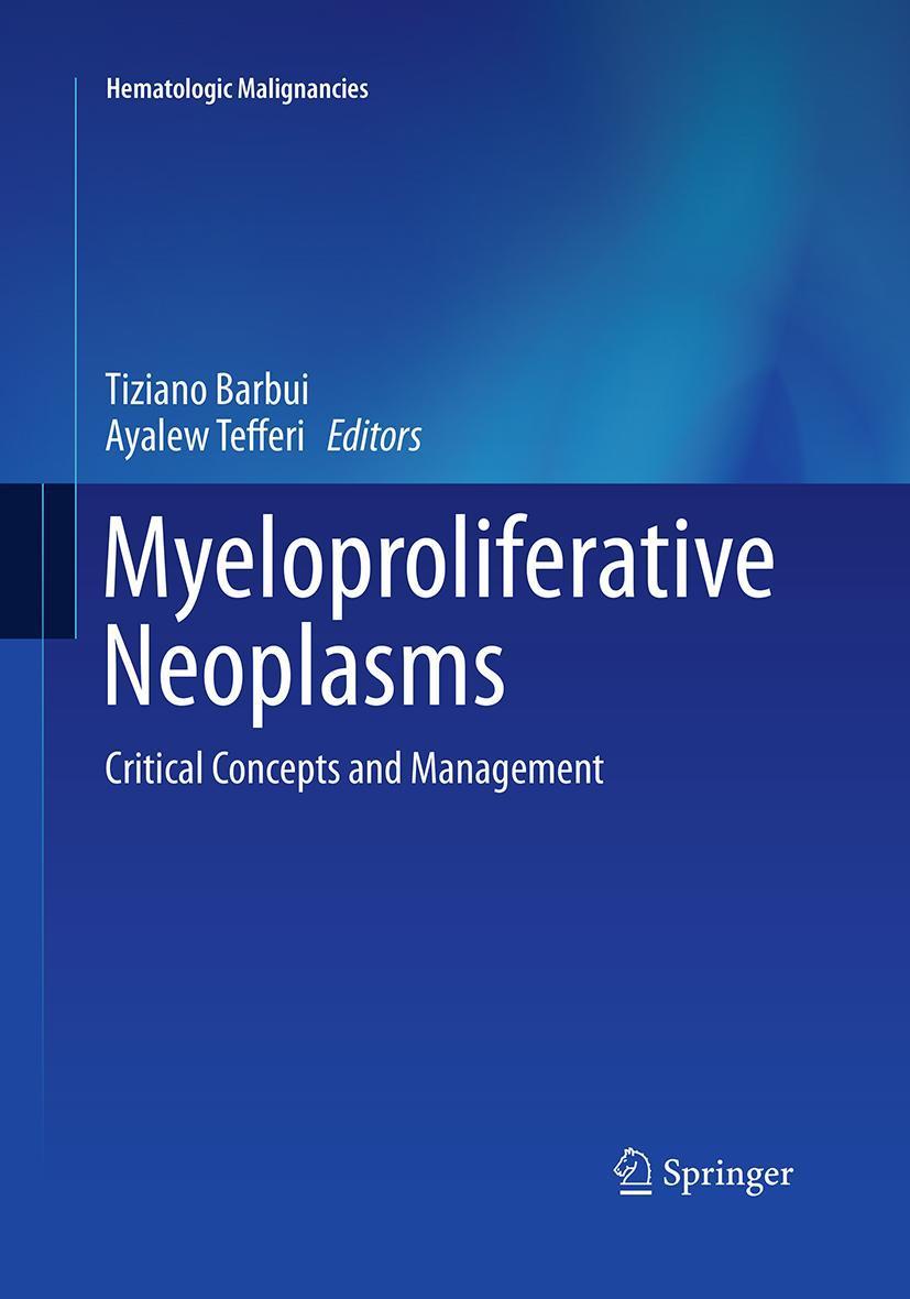 Cover: 9783662520277 | Myeloproliferative Neoplasms | Critical Concepts and Management | Buch