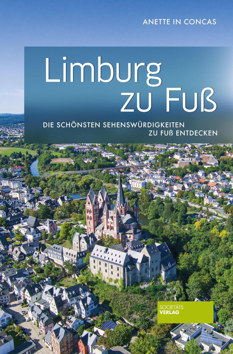Cover: 9783955424183 | Limburg zu Fuß | Die schönsten Sehenswürdigkeiten zu Fuß entdecken