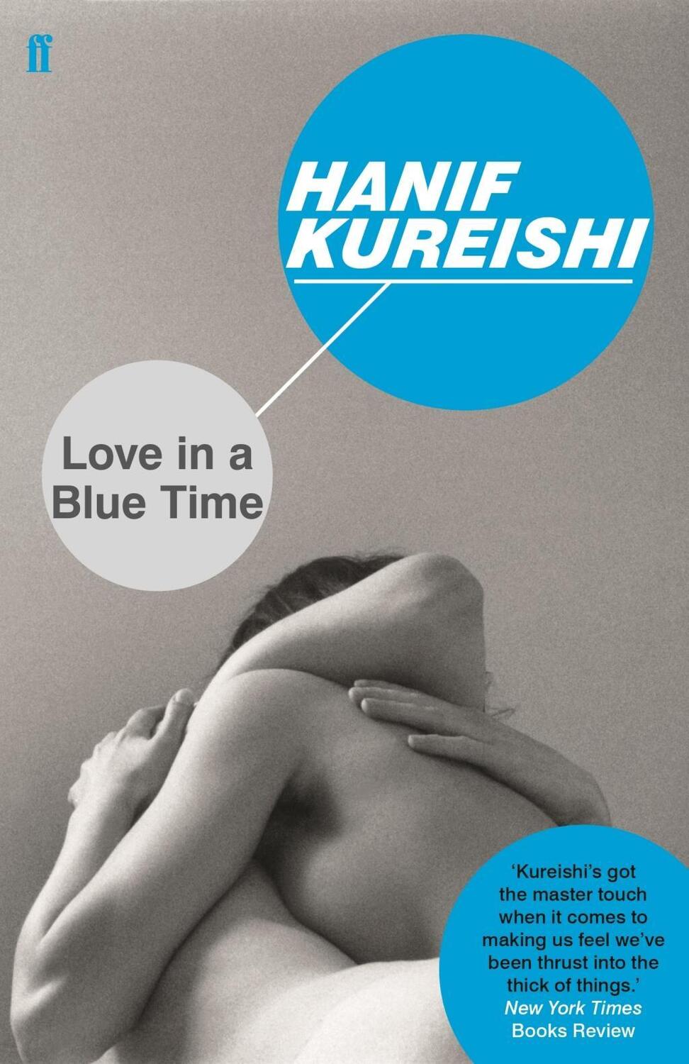 Cover: 9780571333585 | Love in a Blue Time | Hanif Kureishi | Taschenbuch | Englisch | 2017