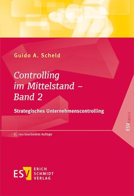 Cover: 9783503176045 | Controlling im Mittelstand 02 | Strategisches Unternehmenscontrolling