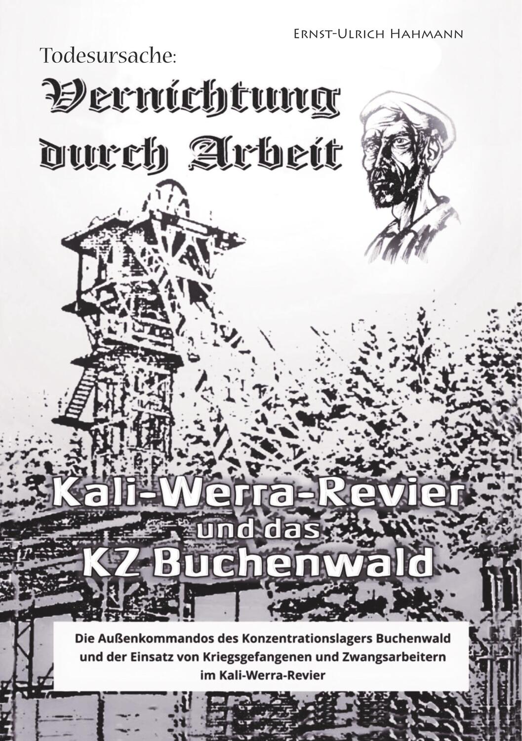 Cover: 9783741280740 | Vernichtung durch Arbeit | Kali-Werra-Revier und das KZ Buchenwald