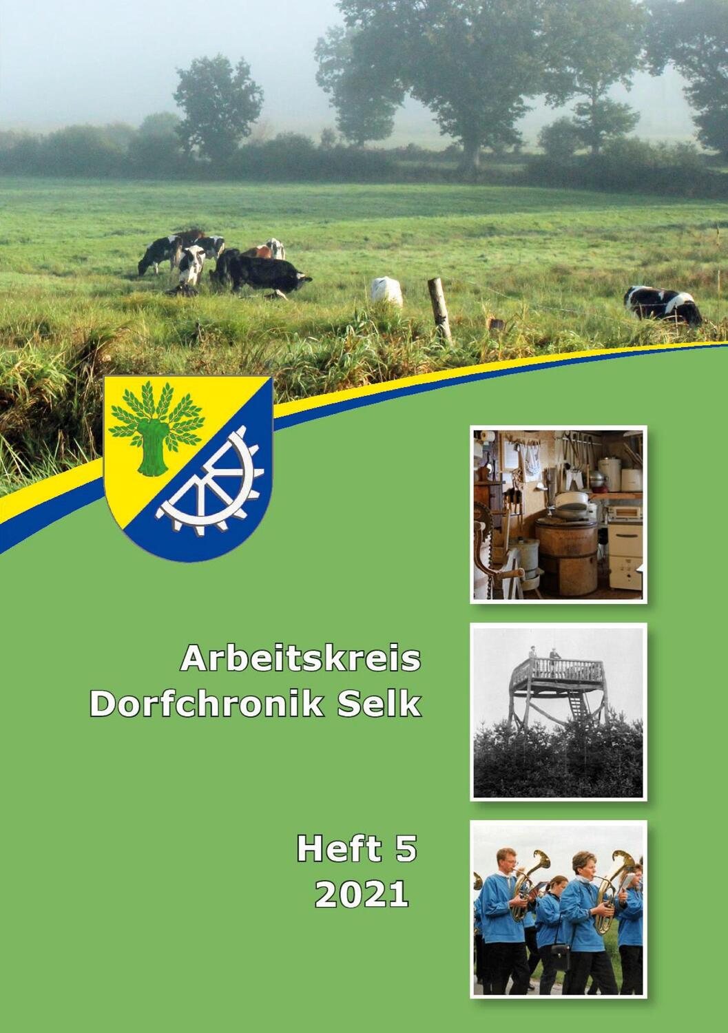 Cover: 9783753498287 | Arbeitskreis Dorfchronik Selk | Heft 5 2021 | Jürgen Warnecke | Buch