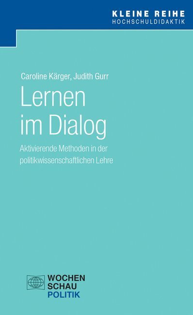 Cover: 9783734409493 | Lernen im Dialog | Caroline Kärger (u. a.) | Buch | Wochenschau-Verlag