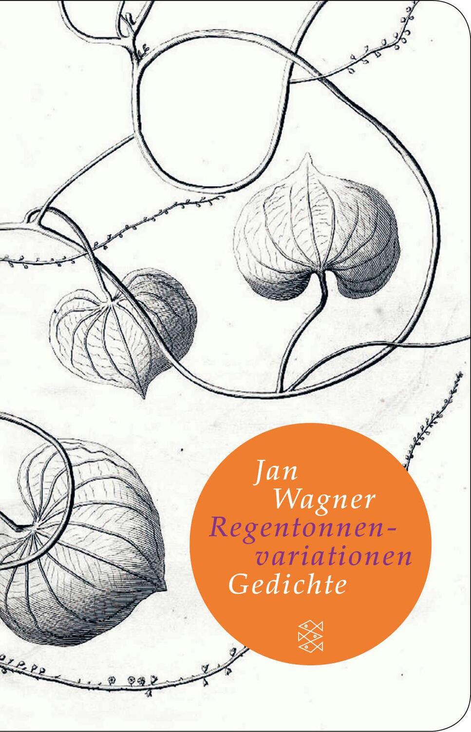 Cover: 9783596522040 | Regentonnenvariationen | Gedichte | Jan Wagner | Buch | 128 S. | 2019