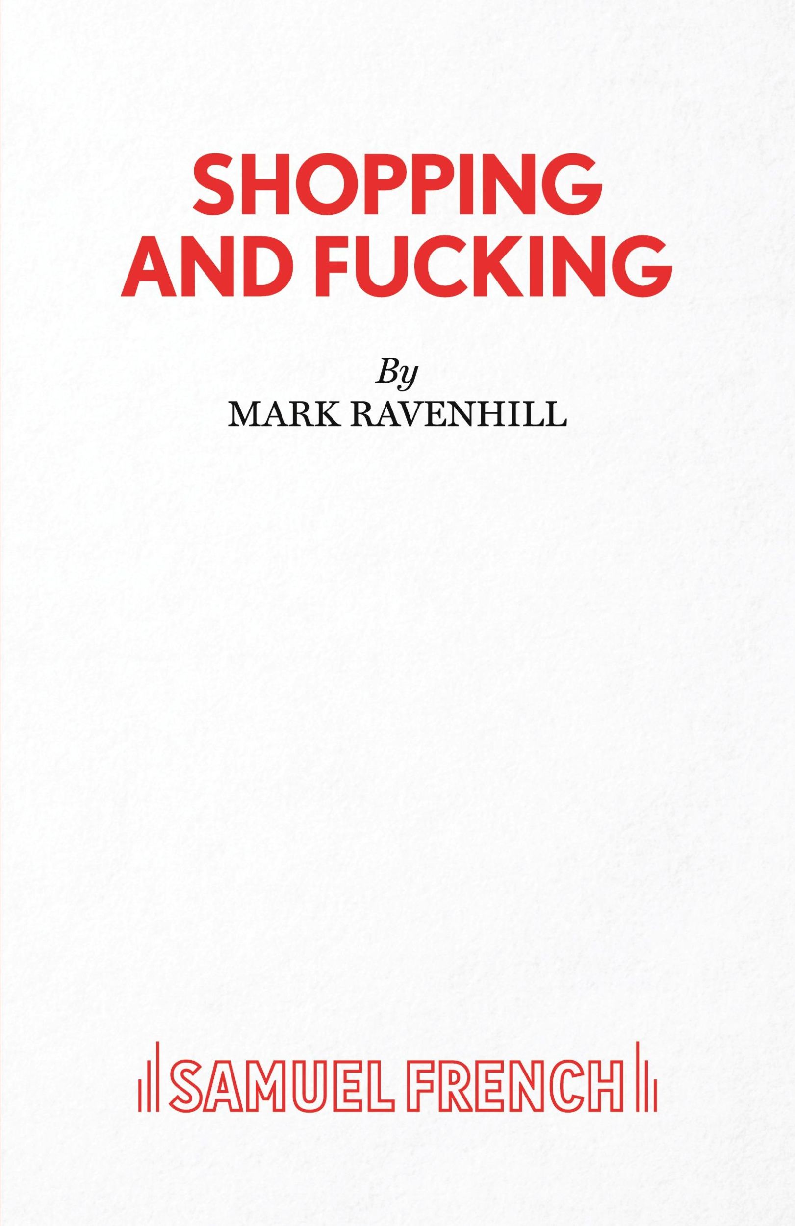 Cover: 9780573116162 | Shopping and Fucking | Mark Ravenhill | Taschenbuch | Englisch | 2019