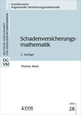 Cover: 9783884879573 | Schadenversicherungsmathematik | Thomas Mack | Taschenbuch | 2018