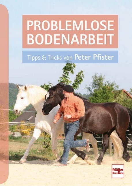 Cover: 9783275020898 | Problemlose Bodenarbeit | Tipps und Tricks von Peter Pfister | Pfister