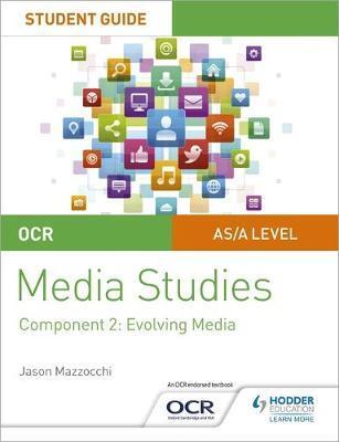 Cover: 9781510429505 | OCR A Level Media Studies Student Guide 2 | Jason Mazzocchi | Buch